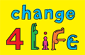 Change 4 life